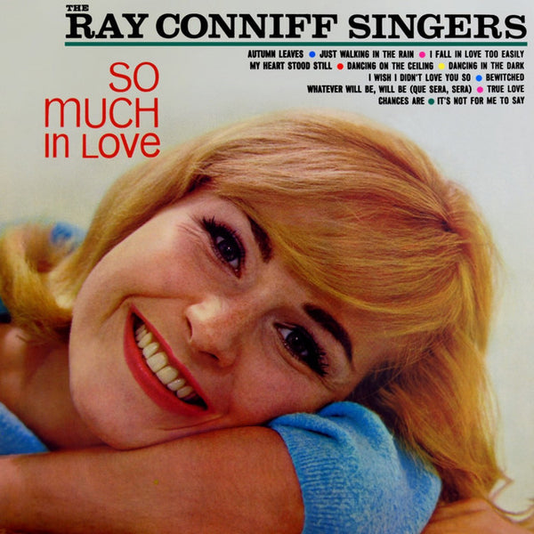 The Ray Conniff Singers - So Much In Love