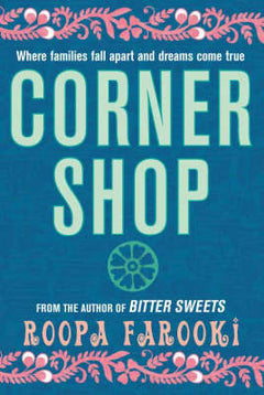 Corner Shop - Roopa Farooki