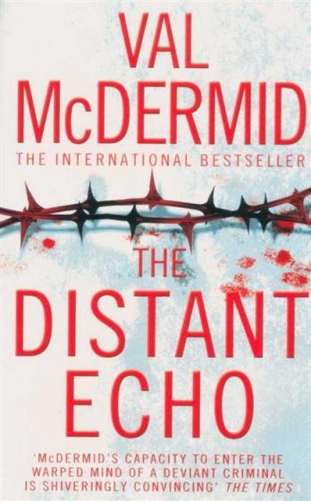 The Distant Echo - Val McDermid