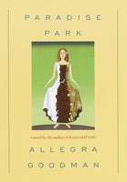 Paradise Park Allegra Goodman