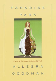 Paradise Park Allegra Goodman