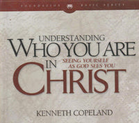 Understanding Who You Are In Christ - Kenneth Copeland (Audiobook - CD)