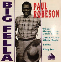 Paul Robeson - Big Fella