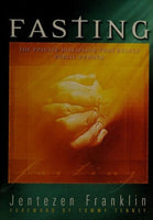 Fasting - Jentezen Franklin