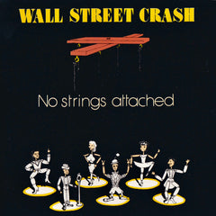Wall Street Crash - No Strings Attached