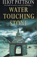 Water touching stone - Eliot Pattison