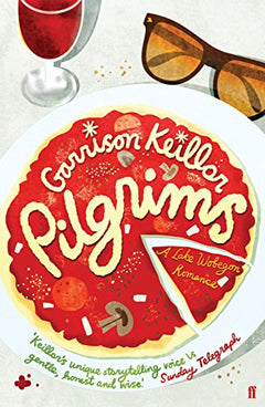 Pilgrims A Wobegon Romance Garrison Keillor