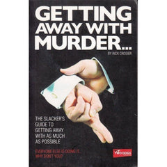 Getting away with murder Rick Crosier