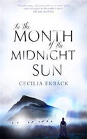 In the Month of the Midnight Sun - Cecilia Ekback