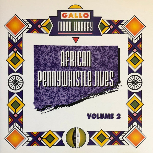 Various Artists - Gallo Mood: African Pennywhistle Jives, Volume 2