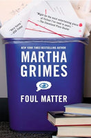 Foul Matter - Martha Grimes