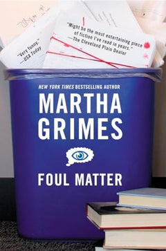 Foul Matter - Martha Grimes