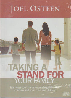 Taking A Stand For Your Family - Joel Osteen (Audiobook - CD)