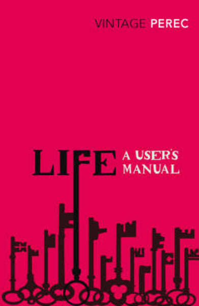 Life, a User's Manual: Fictions - Georges Perec