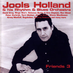 Jools Holland & His Rhythm & Blues Orchestra - Friends 3
