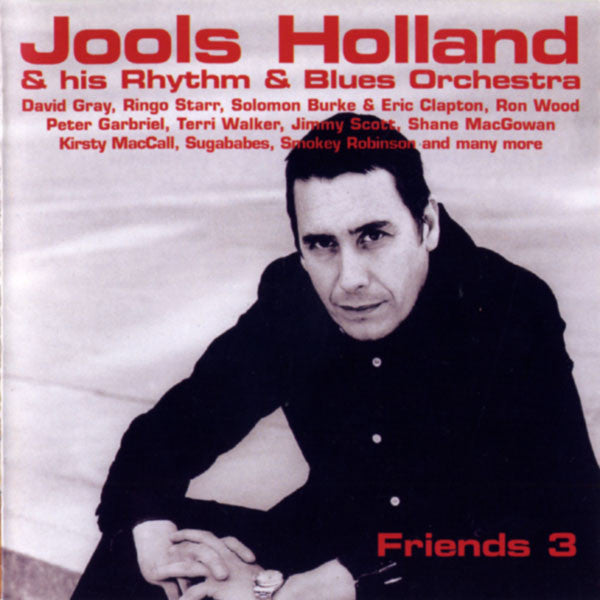 Jools Holland & His Rhythm & Blues Orchestra - Friends 3