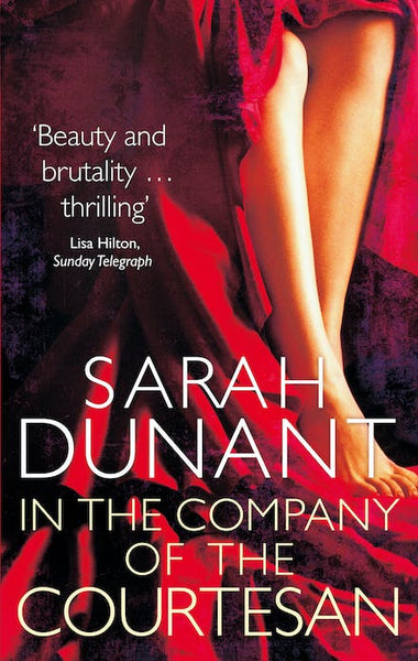In the Company of the Courtesan - Sarah Dunant