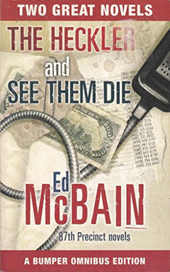 The Heckler / See Them Die - Ed McBain