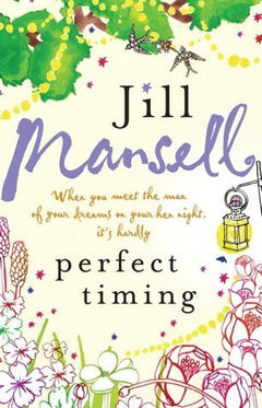 Perfect Timing - Jill Mansell