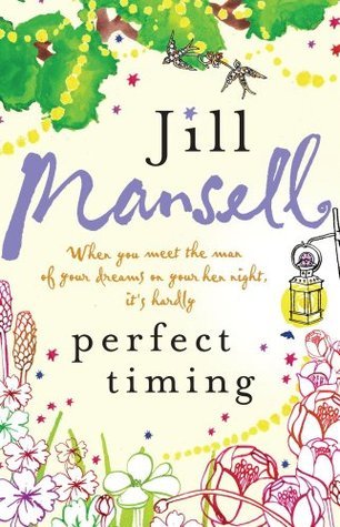 Perfect Timing - Jill Mansell