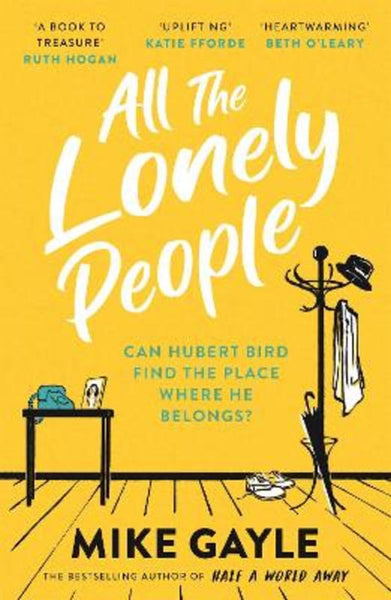 All the Lonely People - Mike Gayle