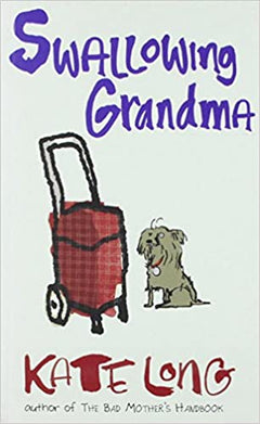 Swallowing Grandma Kate Long