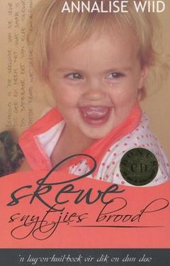 Skewe Snytjies Brood - Annalise Wiid