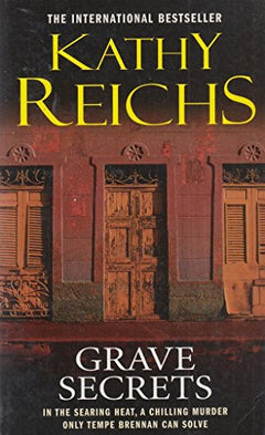 Grave Secrets - Kathy Reichs