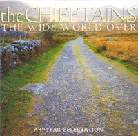 The Chieftains - The Wide World Over: A 40 Year Celebration