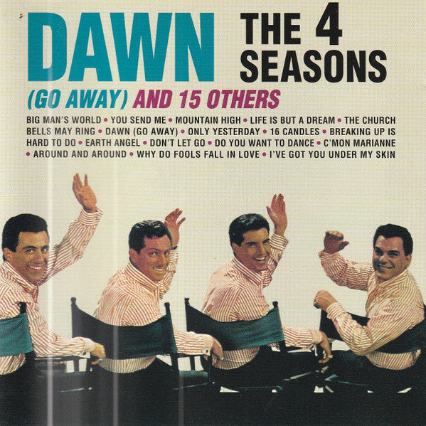 The 4 Seasons - Dawn (Go Away) And 15  Others