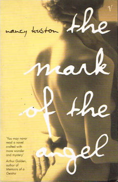 The Mark of the Angel Nancy Huston
