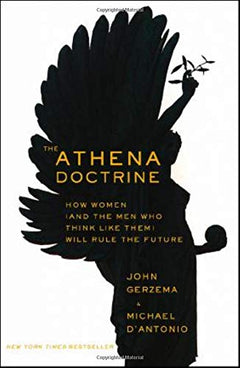 The Athena Doctrine John Gerzema & Michael D'Antonio