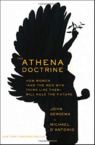 The Athena Doctrine John Gerzema & Michael D'Antonio