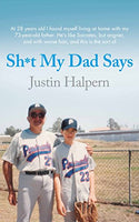 Sh*t My Dad Says Justin Halpern