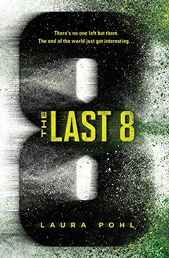 The Last 8 - Laura Pohl