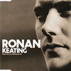 Ronan Keating - When You Say Nothing At All