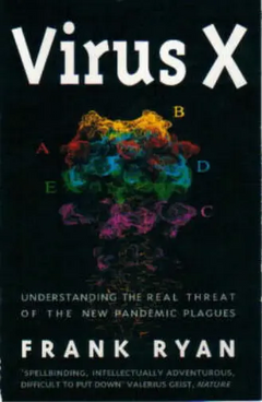 Virus X Understanding the Real Threat of the New Pandemic Plagues Frank Ryan