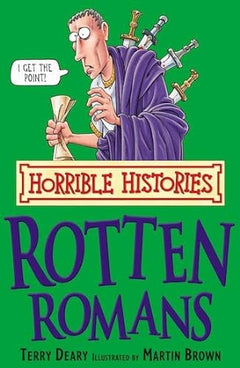 Rotten Romans - Terry Deary