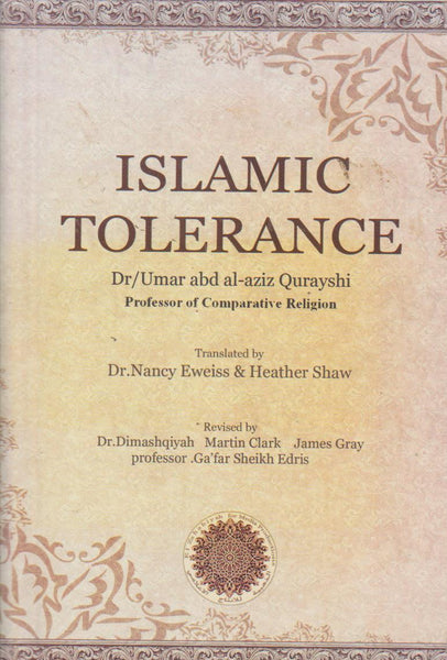 Islamic Tolerance - Dr Umar Abd Al-Aziz Qurayshi