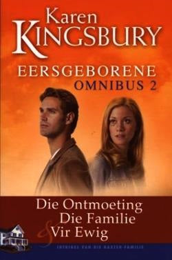 Eersgeborene omnibus 2 - Karen Kingsbury