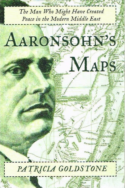 Aaronsohn's maps Patricia Goldstone