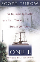 One L: The Turbulent True Story of a First Year at Harvard Law School - Scott Turow