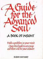 A Guide for the Advanced Soul - Susan Hayward