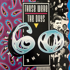 Various - Those Were The Days: The Sixties