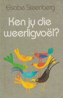 Ken jy die weerligvoel? - Elsabe Steenberg