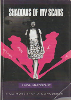 Shadows Of My Scars - Linda Maponyane