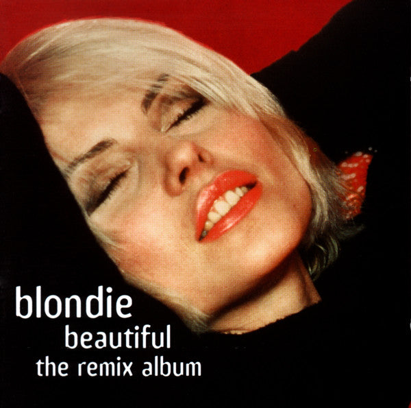 Blondie - Beautiful - The Remix Album