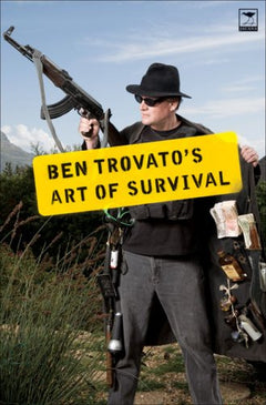 Ben Trovato's Art of Survival - Ben Trovato