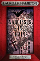 Narcissus in Chains - Laurell K. Hamilton