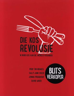 Die Kosrevolusie - Timothy Noakes & Sally-Ann Creed